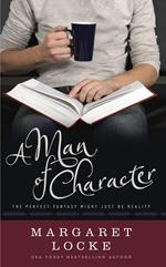 A Man of Character - A Magical Romantic Comedy