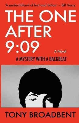 The One After 9: 09: A Mystery with a Backbeat - Tony Broadbent - cover