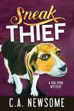 Sneak Thief: A Dog Park Mystery