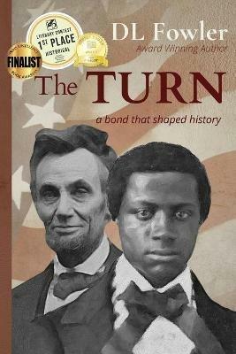 The Turn: a bond that shaped history - DL Fowler - cover