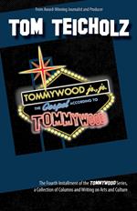 Tommywood Jr., Jr: The Gospel According to Tommywood