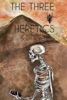 The Three Heretics - Scott Hale - cover