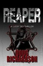 Reaper: A Lucky Dey Thriller