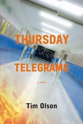 Thursday Telegrams - Timothy Lee Olson - cover