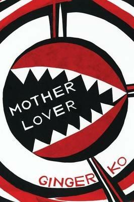 Motherlover - Ginger Ko - cover