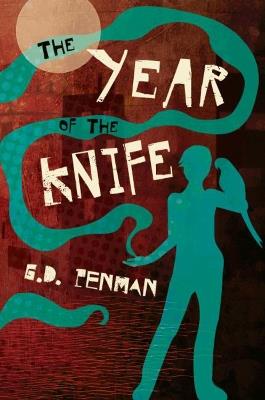 The Year of the Knife - G.D. Penman - cover