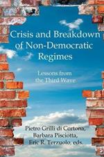 Crisis and Breakdown of Non-Democratic Regimes: Lessons from the Third Wave