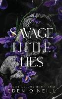 Savage Little Lies: Alternative Cover Edition - Eden O'Neill - cover