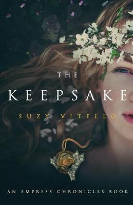 The Keepsake: An Empress Chronicles Book - Suzy Vitello - cover