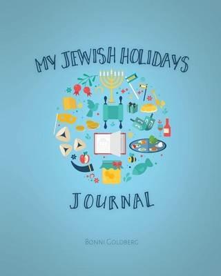 My Jewish Holidays Journal - Bonni Goldberg - cover