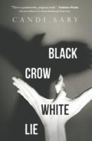 Black Crow White Lie - Candi Sary - cover