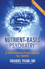 Nutrient-Based Psychiatry