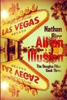 All an Illusion - The Douglas Files: Book Three - Nathan Birr - cover