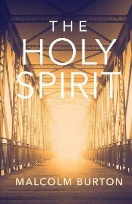 The Holy Spirit - Malcolm Burton - cover
