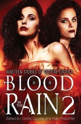 Blood in the Rain 2: Nineteen Stories of Vampire Erotica - cover