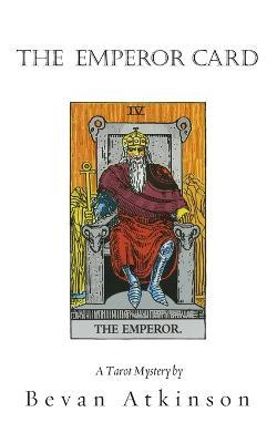 The Emperor Card - Bevan Atkinson - cover