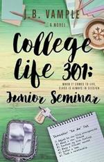 College Life 301: Junior Seminar