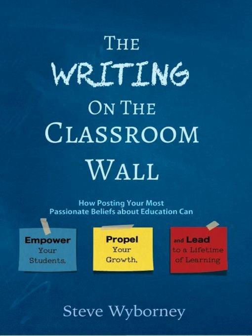 The Writing on the Classroom Wall - Steve Wyborney - cover