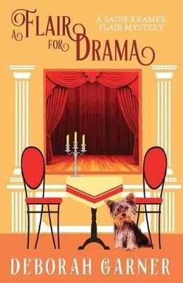 A Flair for Drama - Deborah Garner - cover