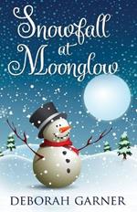 Snowfall at Moonglow