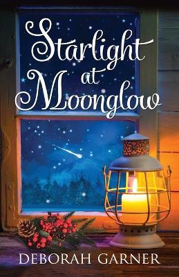 Starlight at Moonglow - Deborah Garner - cover