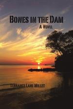 Bones in the Dam