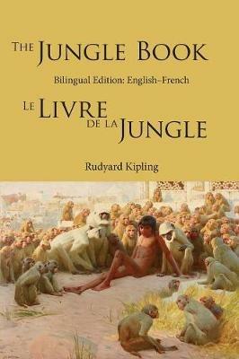 The Jungle Book: Bilingual Edition: English-French - Rudyard Kipling - cover
