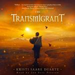 Transmigrant, The