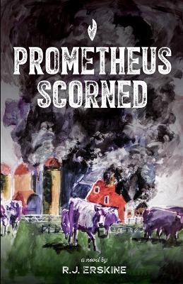 Prometheus Scorned - Rj Erskine - cover