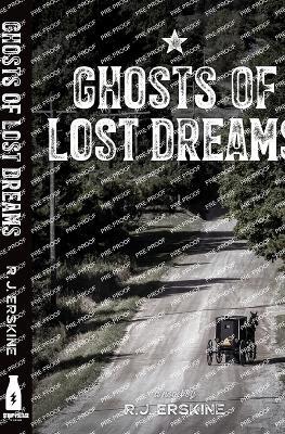 Ghosts of Lost Dreams - Rj Erskine - cover