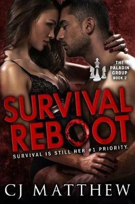 Survival Reboot: The Paladin Group Book 2 - Cj Matthew - cover