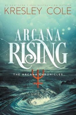 Arcana Rising - Kresley Cole - cover