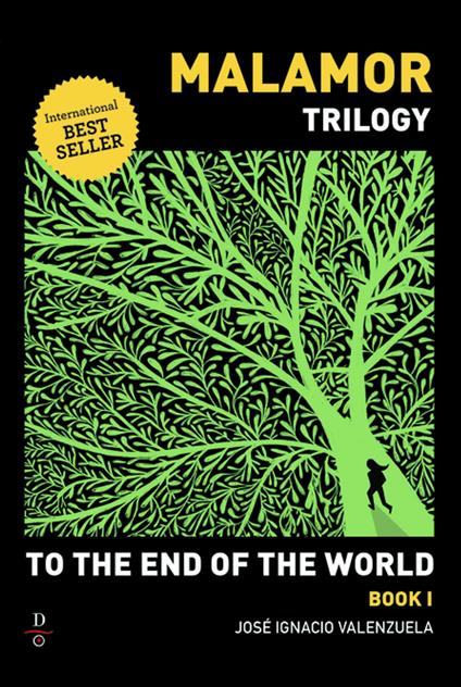 To The End of the World - Jose Ignacio Valenzuela,David Gasser,Aurora Lauzardo - ebook