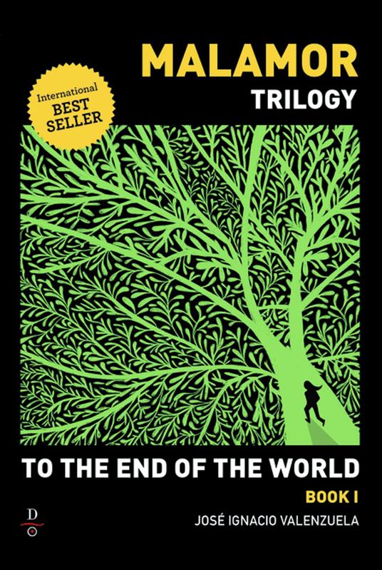 To The End of the World - Jose Ignacio Valenzuela,David Gasser,Aurora Lauzardo - ebook