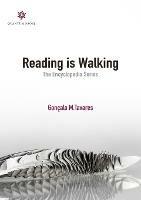 Reading is Walking: The Encyclopedia Series - Goncalo M Tavares - cover