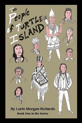 The People of Turtle Island: Book One in the Series - Lorin Morgan-Richards - cover