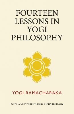 Fourteen Lessons in Yogi Philosophy - Yogi Ramacharaka - cover