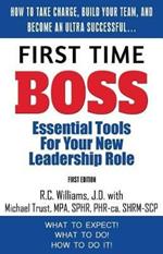 First Time Boss: Essential Tools for Your New Leadership Role