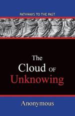 The Cloud Of Unknowing: Pathways To The Past