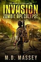 Invasion: Zombie Apocalypse - Massey - cover