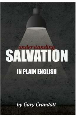 Understanding SALVATION in Plain English - Gary Crandall - cover