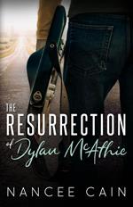 The Resurrection of Dylan McAthie