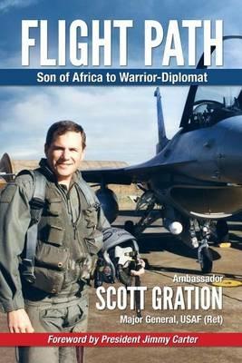 Flight Path: Son of Africa to Warrior-Diplomat - Jonathan Scott Gration - cover