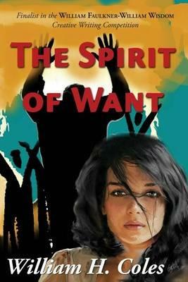 The Spirit of Want - William H Coles - cover