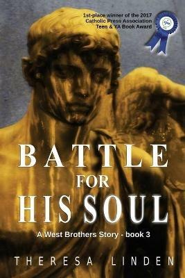 Battle for His Soul - Theresa A Linden - cover