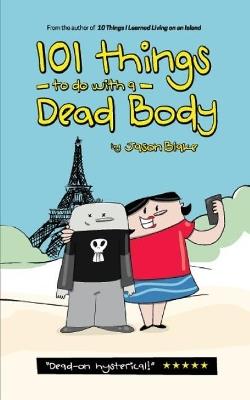 101 Things To Do With A Dead Body - cover