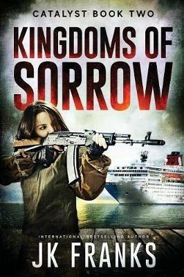 Kingdoms of Sorrow - Jk Franks - cover