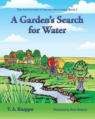 A Garden's Search for Water - T a Kuepper - cover