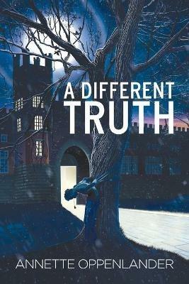 A Different Truth - Annette Oppenlander - cover
