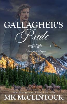 Gallagher's Pride - Mk McClintock - cover